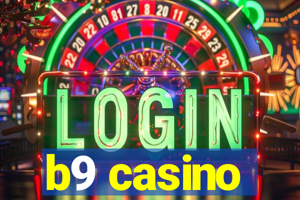 b9 casino